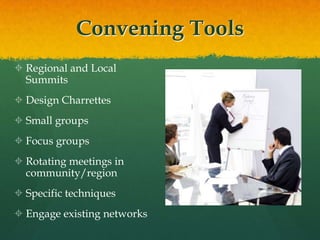 Convening ToolsRegional and Local Summits