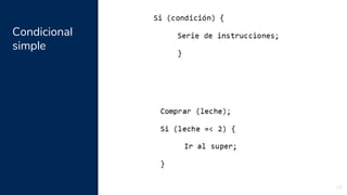 Condicional
simple
19
 