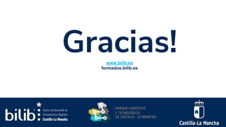 33
Gracias!
www.bilib.es
formados.bilib.es
 