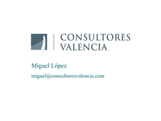 Miguel López [email_address] 