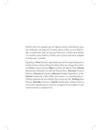 Ü»¼·½± »­¬» ´·ª®± @¯«»´»­ ¯«» ¼» ¿´¹«³¿ º±®³¿ ½±²¬®·¾«3®¿³ °¿®¿
­«¿ ®»¿´·¦¿9=±ô »³ »­°»½·¿´ @ ³·²¸¿ »­°±­¿ô Ý7´·¿ô ¿± ³»« º·´¸± Ú·ó
´·°»ô @ ³·²¸¿ ³=» ß¼²ô ¿± ³»« °¿· Ú®¿²½·­½±ô ¿ ³·²¸¿ ²±®¿ Ö«´·¿²¿
» ¿­ ³·²¸¿­ ²»¬¿­ ×­¿¼±®¿ » Ó¿·¬6ô ­»³ ±­ ¯«¿·­ ²=± ¬»®·¿ ®»¼·¹·¼±
¿­ ´·²¸¿­ ¯«» ± ½±²¬7³ò
ß¹®¿¼»9± ¿ Ü»«­ Ð¿· °»´¿ ½¿°¿½·¼¿¼» ¯«» ³» º±· »³°®»­¬¿¼¿ °¿®¿ ±
½±²¸»½·³»²¬± » ¼»­»²ª±´ª·³»²¬± ¼»­¬¿ ±¾®¿å ¿±­ ½±´»¹¿­ ¼» »­½®·¬-ó
®·± Û²®·½± Í¿²¬±­ Ý±®®»¿ô Ú·´·°» Ý¿®ª¿´¸± ¼» Ó±®¿·­ Í·´ª¿ô Ö«´·¿²¿
Ò¿­½·³»²¬± Ó·®¿²¼¿ Ý¿®ª¿´¸± ¼» Ó±®¿·­ Í·´ª¿ô Ó¿®·¿²¿ Ý»®¼»·®¿
Ñ´·ª»·®¿ô Ð¿¬®3½·¿ ¼±­ Í¿²¬±­ô Ö»ºº»®­±² Ü±«¹´¿­ Ê¿¹³¿µ»® » ¿± Ü®ò
Ò»´­±² Ý¿ª¿´½¿²¬» » Í·´ª¿ Ú·´¸±ô °»´± ¿°±·± » ¿­ ½±²¬®·¾«·9+»­ ®»ó
½»¾·¼¿­ »²¯«¿²¬± ¼» ­«¿ ®»¼¿9=±ô ¾»³ ¿­­·³ ¿±­ Ü®­ò Î±¼®·¹± Î»·­
Ó¿¦¦»·ô Î±²¿´¼± Ô±«®»·®± » ×²¹®·¼ Æ¿²»´´¿ °»´¿­ ½±´¿¾±®¿9+»­ ²¿
»­½®·¬¿ ¼» Ý¿°3¬«´±­ ¯«» ­» ·²­»®»³ »³ ¿´¹«²­ ¼» ­»«­ ¬-°·½±­ » ¯«»
ª¿´±®±­¿³»²¬» ¿ ½±³°´»³»²¬¿ò
 