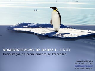Linux - Inicialização e Gerenciamento de Processos