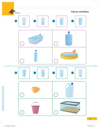Calculo cantidades
1
1
3
3
2
2
Nombre:
17
IN5_mate_001_032.indd 17 9/1/22 6:33 p.m.
 