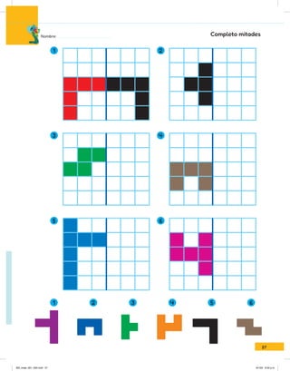 Completo mitades
1
1
6
6
5
5
3
3
2
2
27
Nombre:
IN5_mate_001_032.indd 27 9/1/22 6:33 p.m.
 