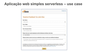 Aplicação web simples serverless – use case
 
