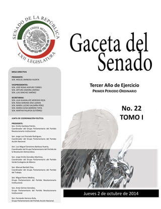 Tercer año de Ejercicio
Primer Periodo Ordinario
Jueves 2 de octubre de 2014
GACETA DEL SENADO
Tercer año de Ejercicio Jue...