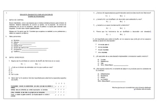 El instrumento que aplicamos para determinar el levantamiento de datos, fue la aplicación de la encues
 