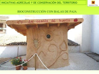 BIOCONSTRUCCIÓN CON BALAS DE PAJA 
