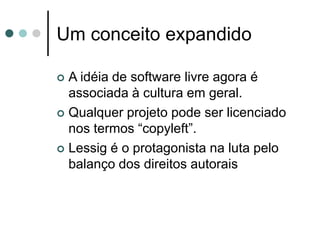 LicençasSurgem as linceças para software livre
