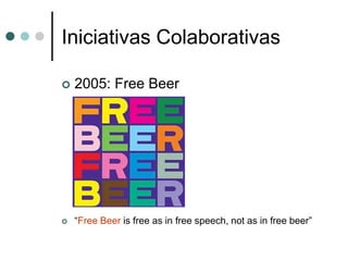 Dedicado a EldredUm conceito expandidoA idéia de software livre agora é associada à cultura em geral.