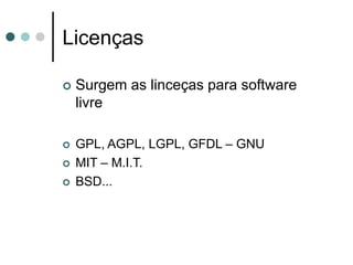 Software LivreLiberdade 0: A liberdade de rodar o programa para qualquer propósito.