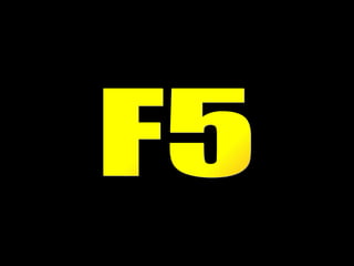 F5 
