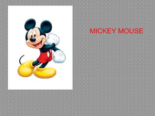 MICKEY MOUSE 