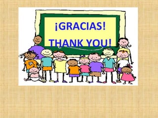 ¡GRACIAS! 
THANK YOU! 
