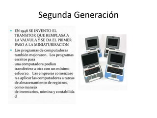 Segunda Generación 
 