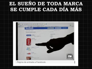 EL SUEÑO DE TODA MARCA SE CUMPLE CADA DÍA MÁS 