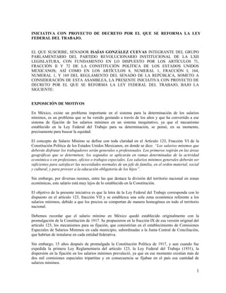 INICIATIVA CON PROYECTO DE DECRETO POR EL QUE SE REFORMA LA LEY 
FEDERAL DEL TRABAJO. 
EL QUE SUSCRIBE, SENADOR ISAÍAS GON...