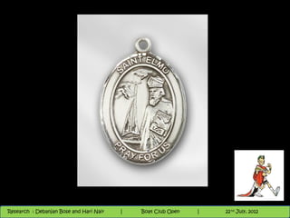 Nighthawk
                                                                        th
                                                                          9 andnd 10 June, 2012
                                                                                 th
 Research : `Debanjan Bose |
   11/22/12
Research : Debanjan Bose and Hari Nair
                                         Nighthawk Boat Club Open
                                            |
                                                   Session      |   |  34
                                                                    9 th and 10th June, 2012
                                                                                22 July, 2012
                                                                                              34
 