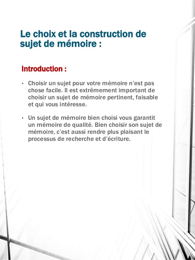 Le Choix Et La Construction De Sujet De Memoire Et Le Sommaire Dans L