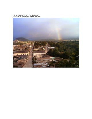 LA ESPERANZA INTIBUCA
 