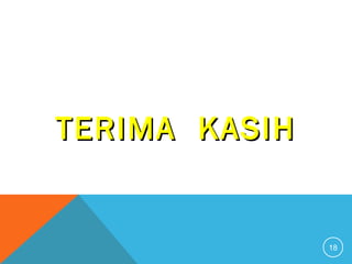 18
TERIMA KASIHTERIMA KASIH
 
