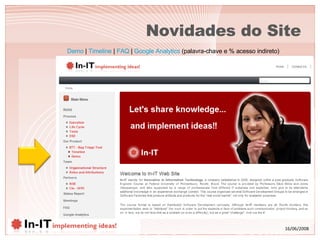 Novidades do Site Demo  |  Timeline  |  FAQ  |  Google Analytics  (palavra-chave e % acesso indireto) 