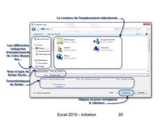 Excel 2010 - Initiation   20
 