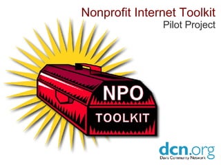Nonprofit Internet Toolkit Pilot Project 