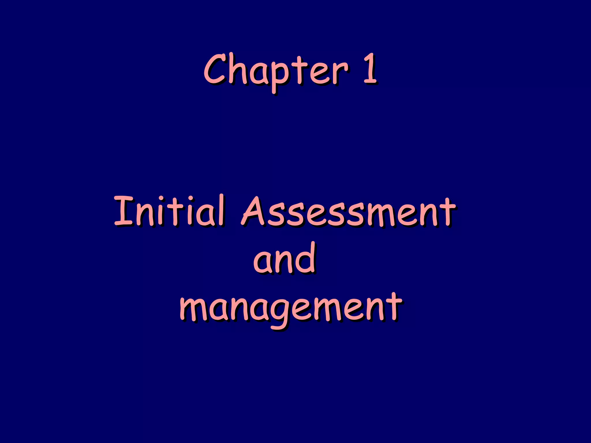 Initial Assessment And Management Ppt