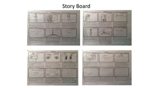 Story Board
 