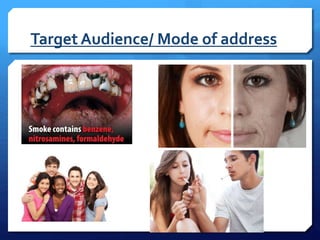 Target Audience/ Mode of address
 