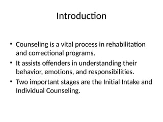 Initial_Intake_and_Individual_Counseling_Presentation.pptx