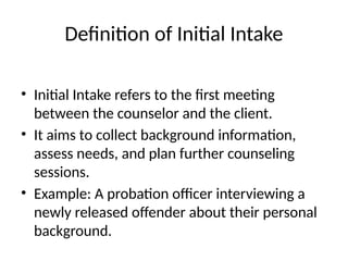 Initial_Intake_and_Individual_Counseling_Presentation.pptx