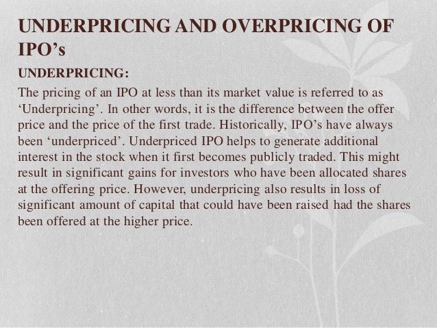 Providing buyers with initial capital gain ipo underpriced