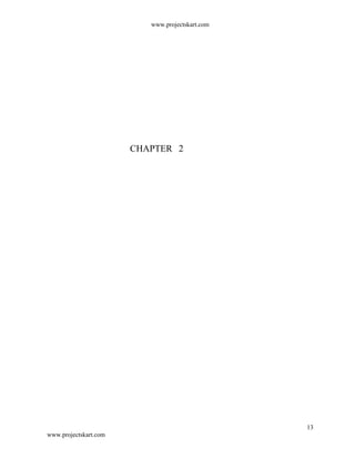 www.projectskart.com
CHAPTER 2
13
www.projectskart.com
 