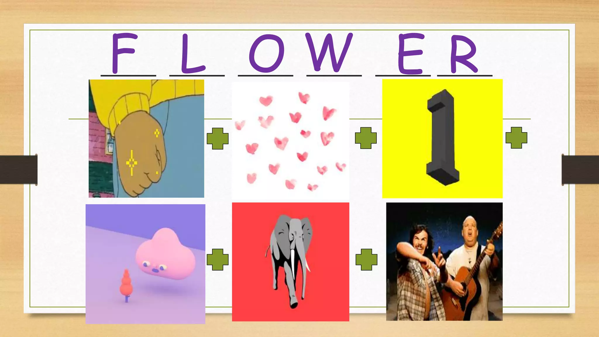 ____ ____ ____ ____ ____ ____F L O W E R