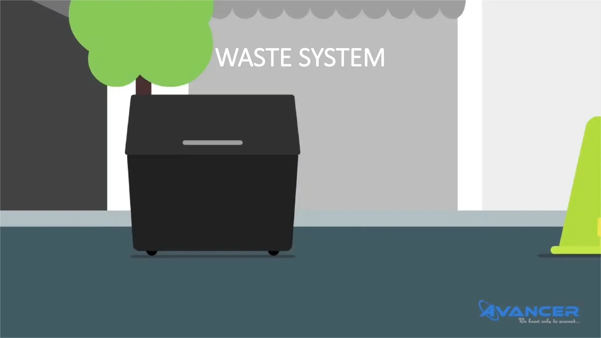 WASTE SYSTEM
 