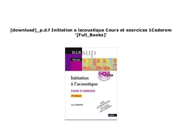 Download P D F Library Initiation A Lacoustique Cours Et Exe