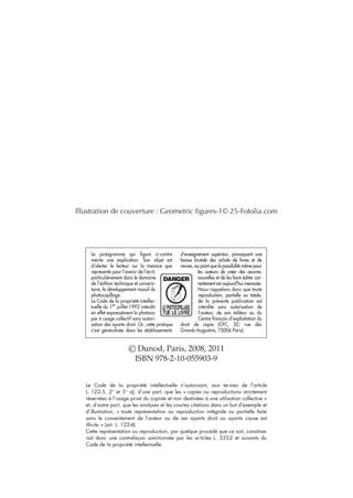 Illustration de couverture : Geometric figures-1© 25-Fotolia.com
© Dunod, Paris, 2008, 2011
ISBN 978-2-10-055903-9
 