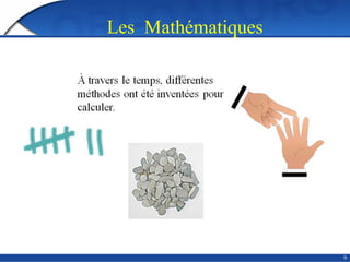 Les Mathématiques
6
 