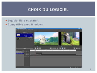CHOIX DU LOGICIEL
 Logiciel libre et gratuit
 Compatible avec Windows

3

 