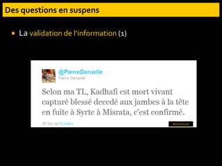  La validation de l’information (1)
@PierreDeruelle
 