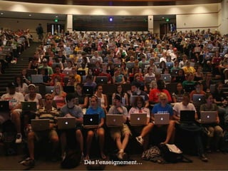 Dès l’enseignement…
                      12
 