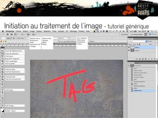 Initiation au traitement de l’image - tutoriel générique 
 