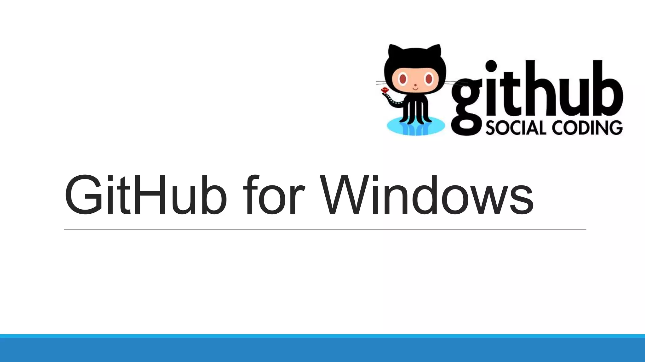 GitHub for Windows

 