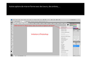 Autres	
  options	
  de	
  mise	
  en	
  forme	
  avec	
  des	
  lueurs,	
  des	
  ombres,	
  …	
  
 