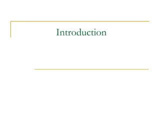 Introduction
 