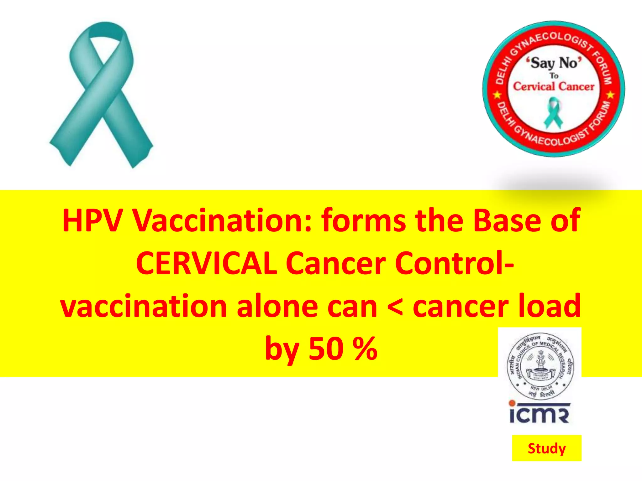 Initiatives of elimination of Cervical cancer in India so far ...