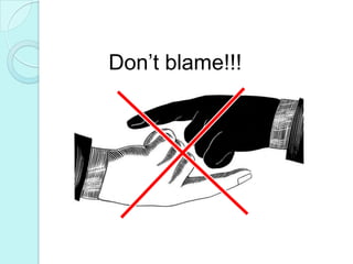 Don’t blame!!!