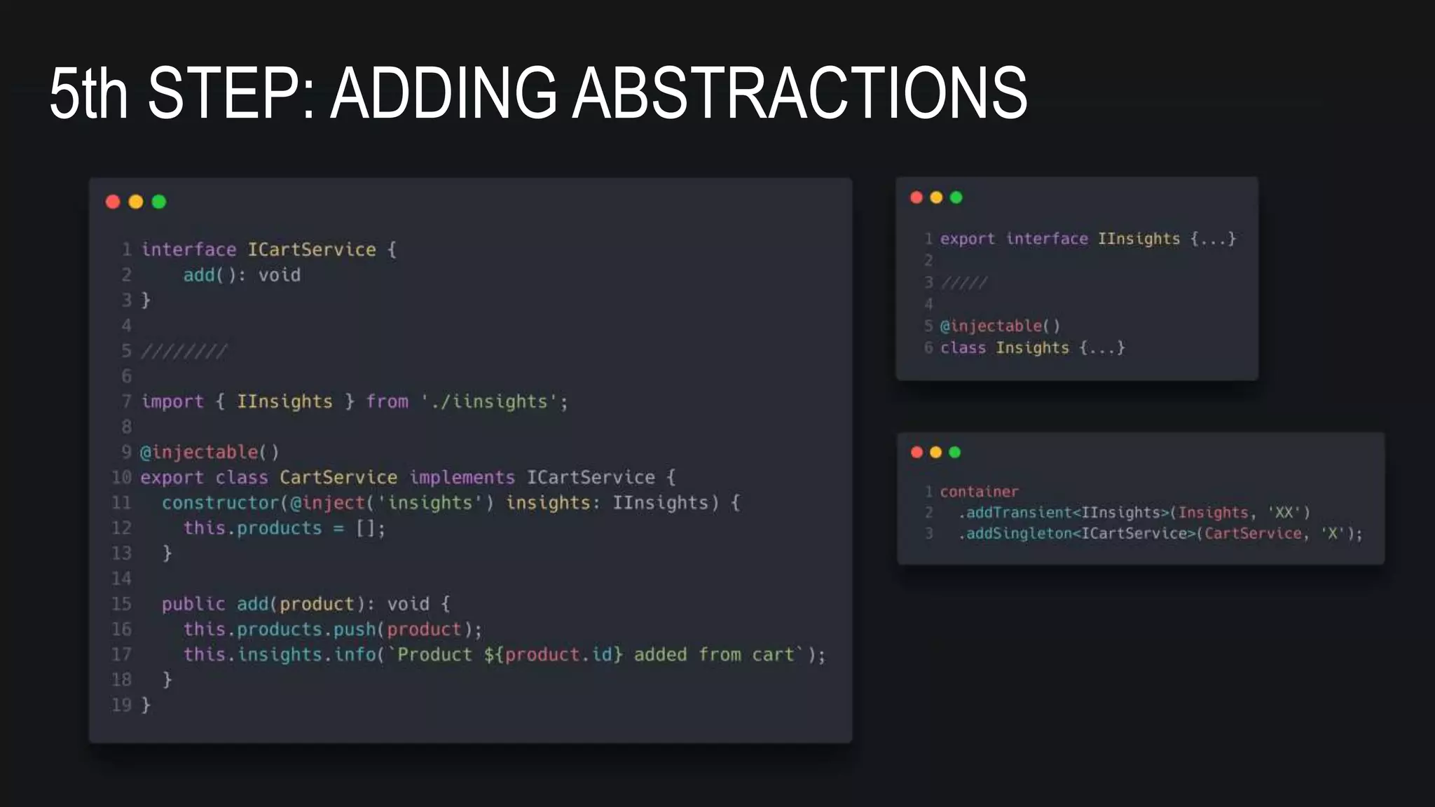 5th STEP: ADDING ABSTRACTIONS
 